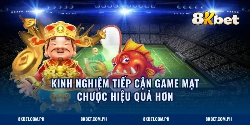 Kinh nghiệm tiếp cận game mạt chược hiệu quả hơn